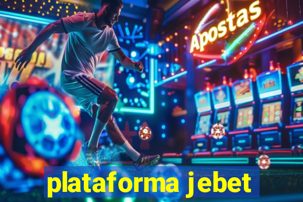 plataforma jebet